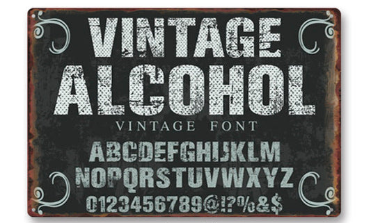 Vintage Alcohol Vintage Font Metal Wall Sign