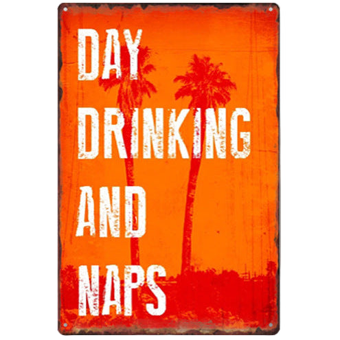 Bar Decor Day Drinking and Naps Metal Sign Palm Trees Vintage Retro Wall Art Tin Signs Beach Decor Gift 8x12 inches