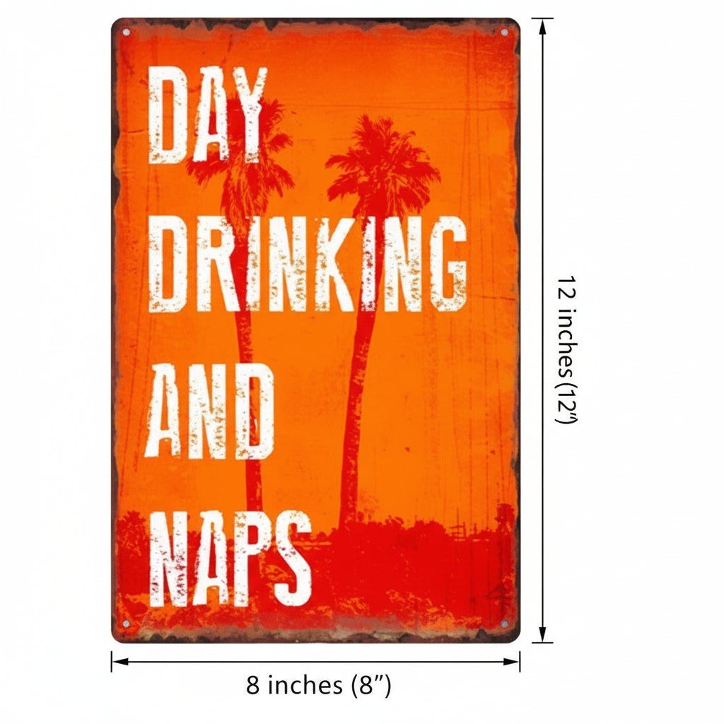 Bar Decor Day Drinking and Naps Metal Sign Palm Trees Vintage Retro Wall Art Tin Signs Beach Decor Gift 8x12 inches